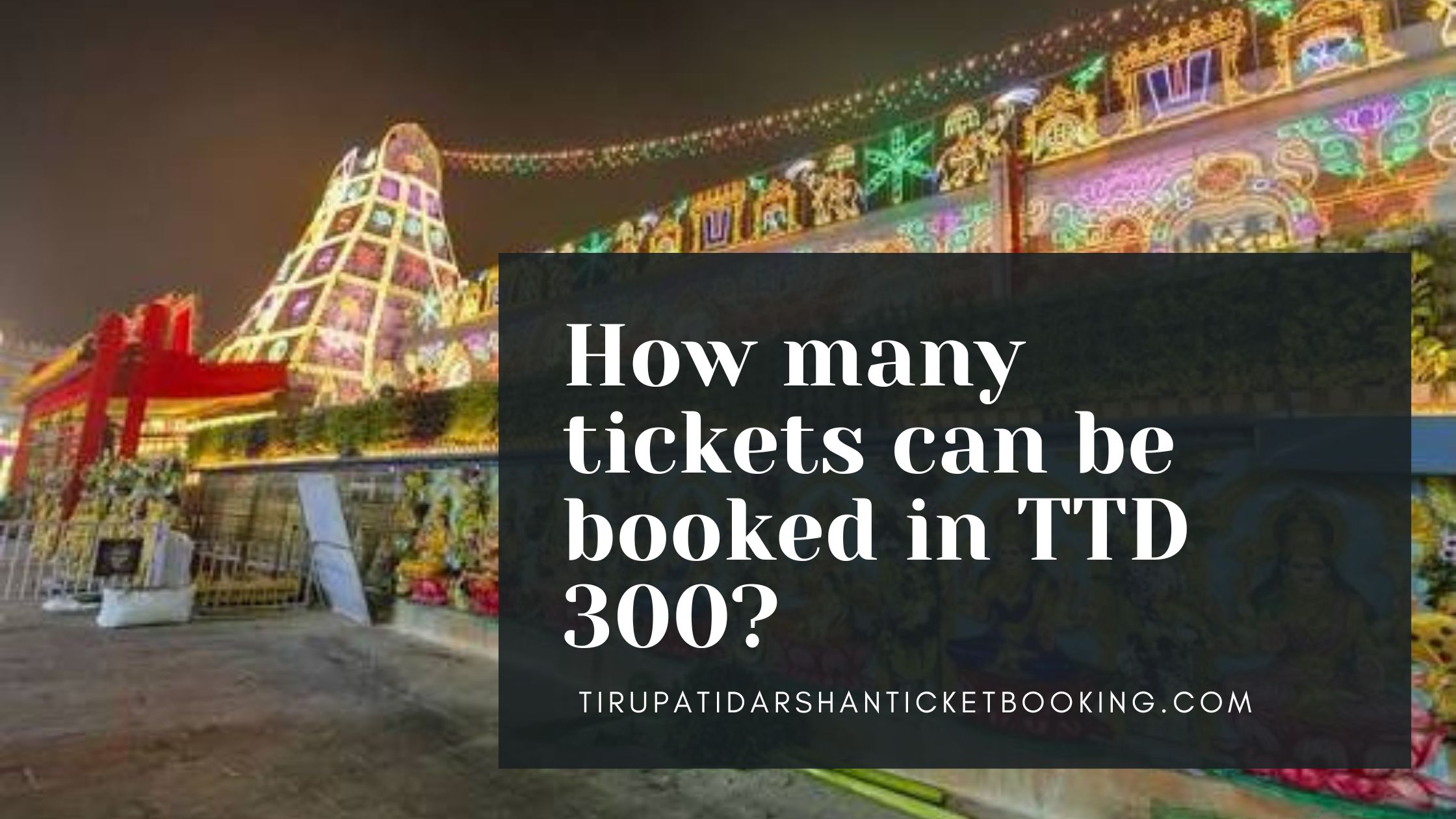 How many tickets can be booked in TTD 300?                                                                             