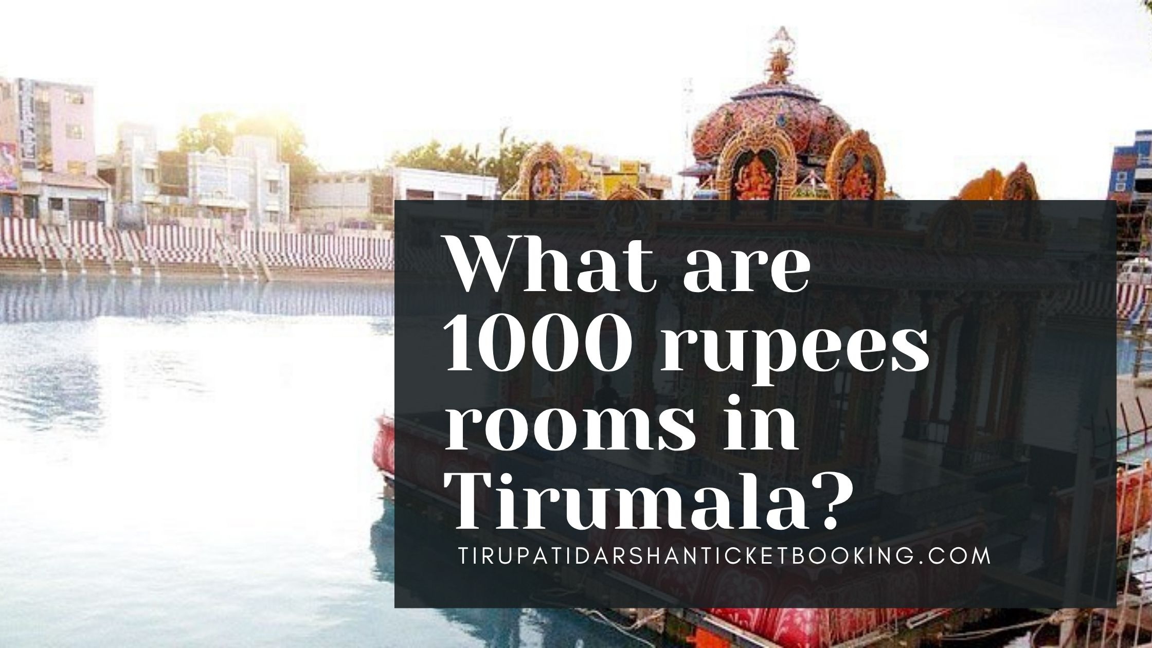 What are 1000 rupees rooms in Tirumala?                                                                             